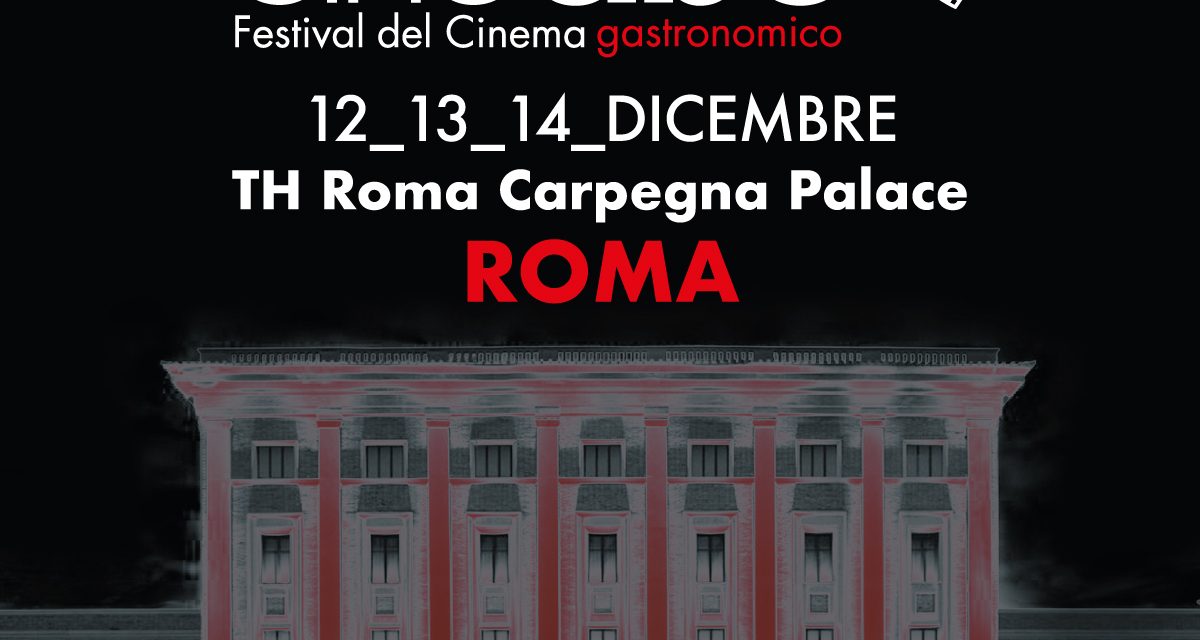 CS_Grandi nomi del cinema a Roma dal 12 al 14 dicembre  per l’undicesima edizione del Festival Cinecibo