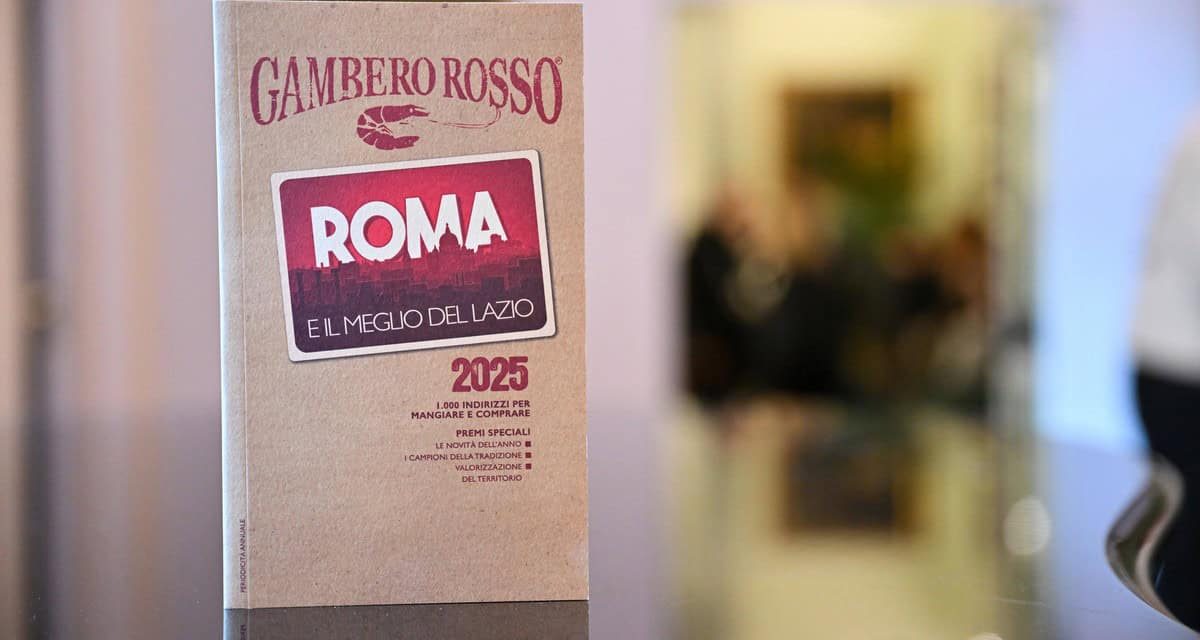 Guida Roma e il meglio del Lazio 2025: un viaggio gastronomico fuori dal tempo